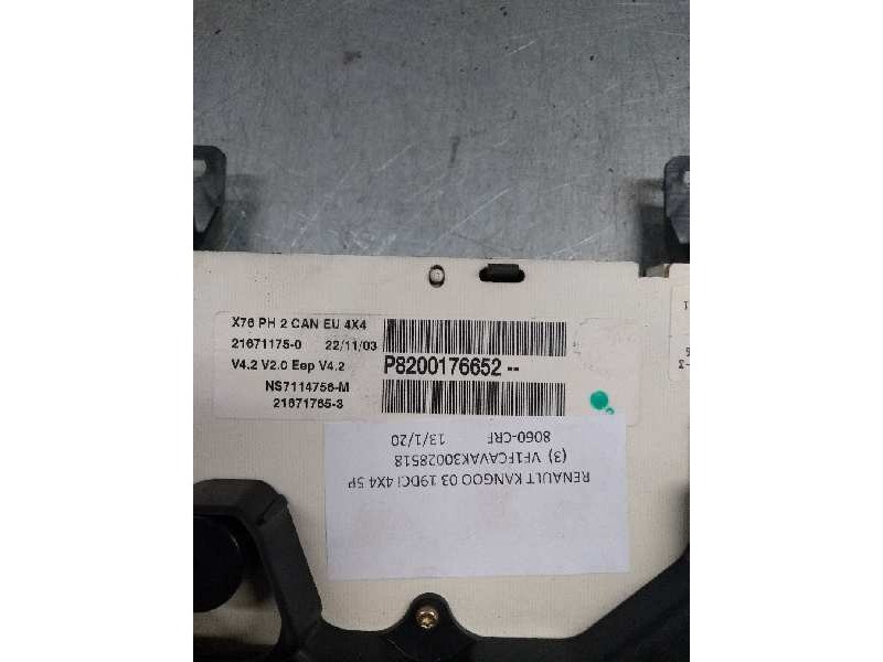 Recambio de cuadro instrumentos para renault kangoo (f/kc0) authentique 4x4 referencia OEM IAM P8200176652 NS7114756M 219717653