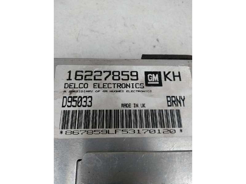 Recambio de centralita motor uce para opel tigra 1.6 16v referencia OEM IAM 16227859 D95033 KH BRNY