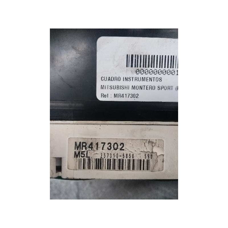 Recambio de cuadro instrumentos para mitsubishi montero sport (k90) 2.5 turbodiesel referencia OEM IAM MR417302 2573105850 M5L