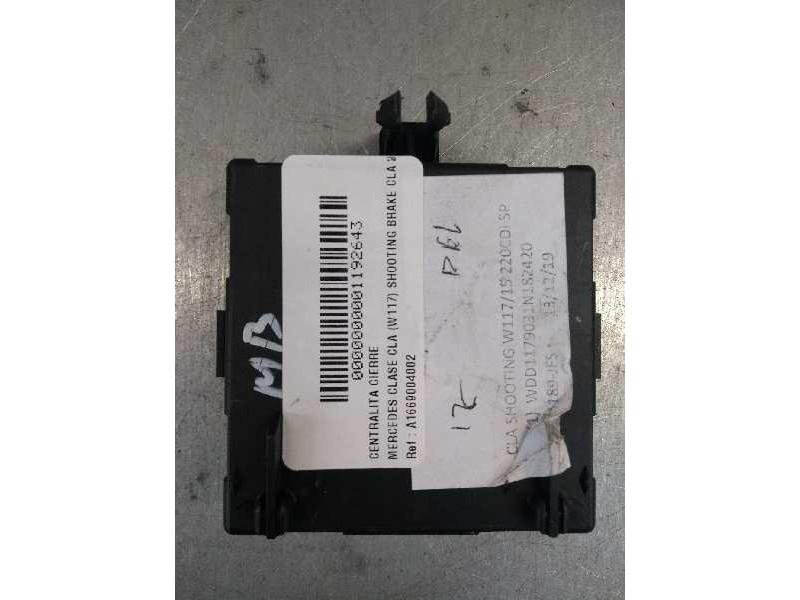 Recambio de centralita cierre para mercedes clase cla (w117) shooting brake cla 220 d (117.903) referencia OEM IAM A1669004002 D