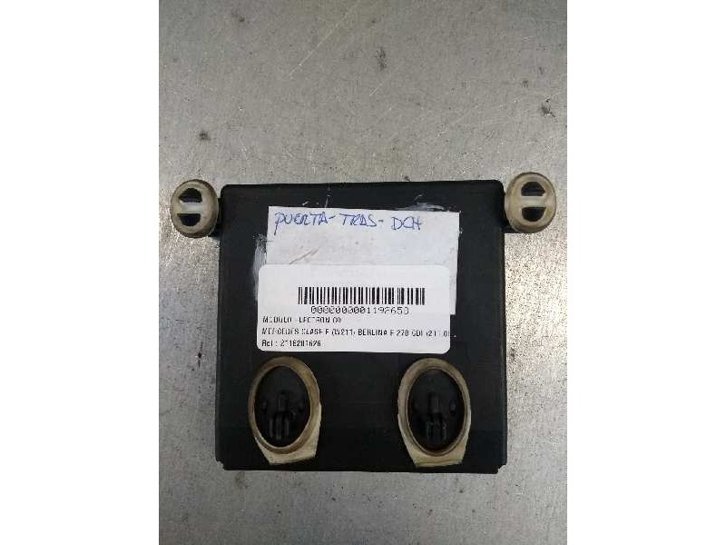 Recambio de modulo electronico para mercedes clase e (w211) berlina e 270 cdi (211.016) referencia OEM IAM 2118201626 TRA DCHA 3