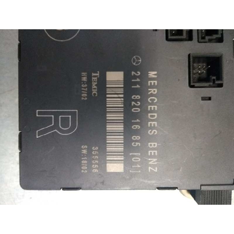Recambio de centralita cierre para mercedes clase e (w211) berlina e 270 cdi (211.016) referencia OEM IAM 2118201685 DEL DCHA 35