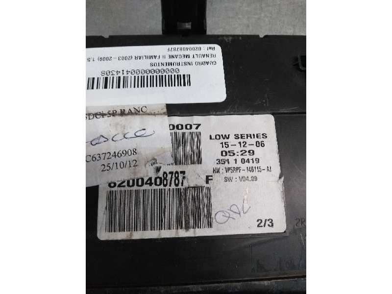 Recambio de cuadro instrumentos para renault megane ii familiar 1.5 dci diesel referencia OEM IAM 8200408787F  