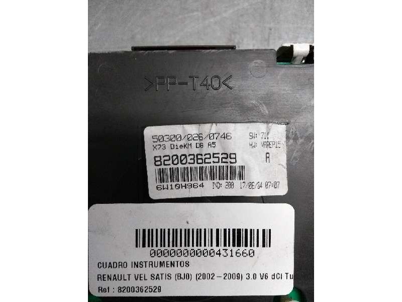 Recambio de cuadro instrumentos para renault vel satis (bj0) 3.0 v6 dci turbodiesel cat referencia OEM IAM 8200362529 5030002607