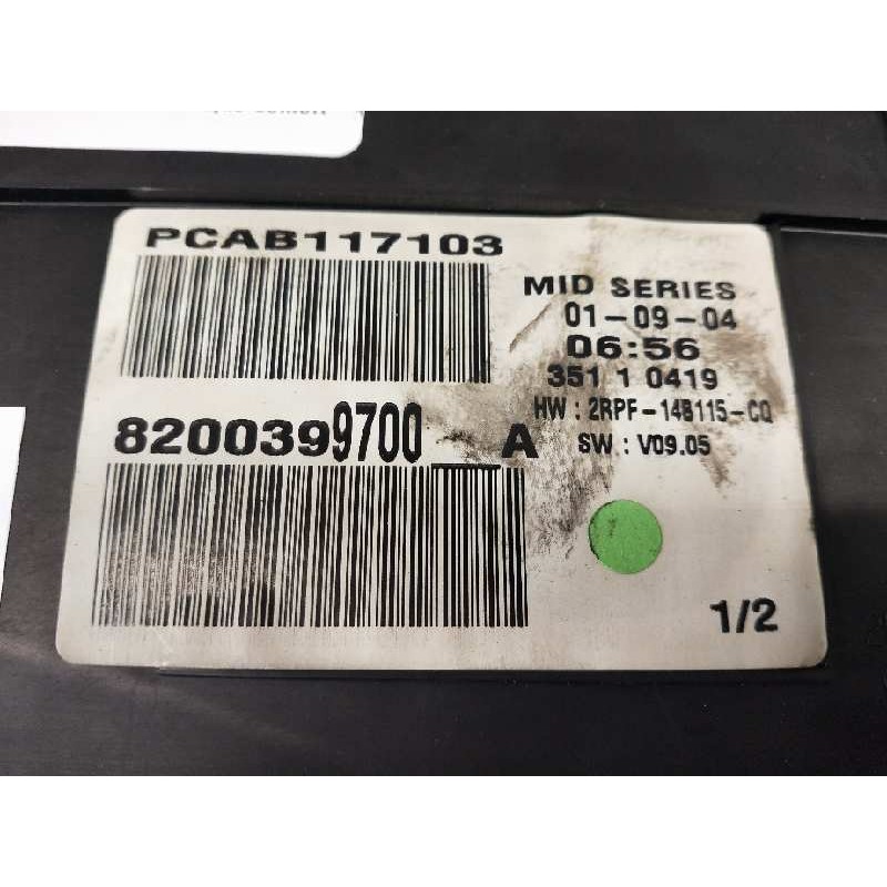 Recambio de cuadro instrumentos para renault megane ii familiar authentique confort referencia OEM IAM 8200399700A PCAB117103 