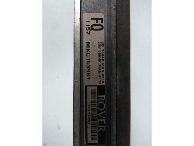 Recambio de centralita motor uce para mg rover serie 200 (rf) 1.8 cat referencia OEM IAM MKC103981 FQ 1157