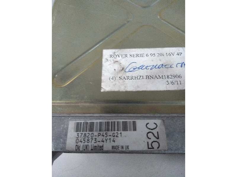 Recambio de centralita motor uce para mg rover serie 600 (rh) 2.0 cat referencia OEM IAM 37820P45G21 0458734Y14 52C