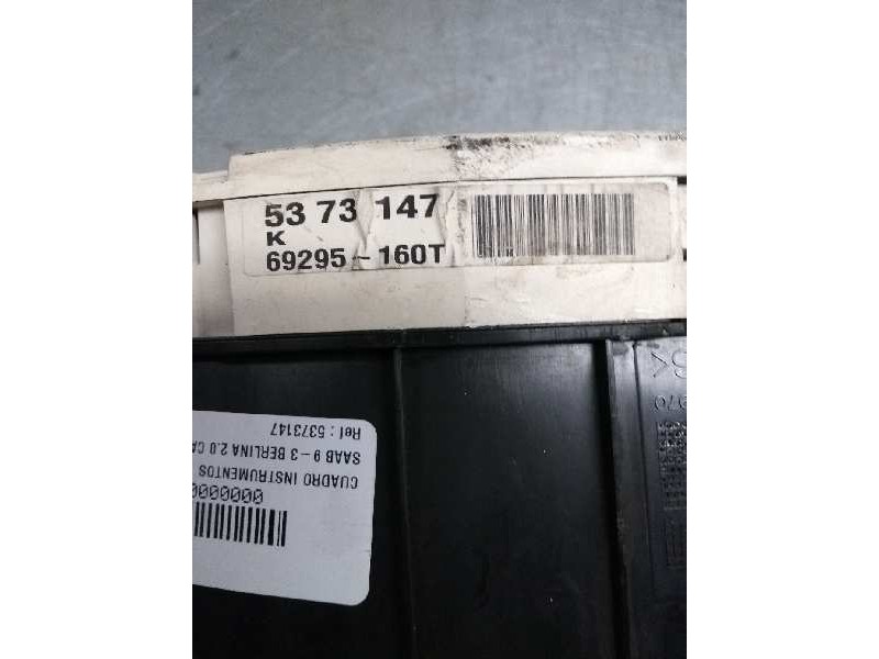 Recambio de cuadro instrumentos para saab 9-3 berlina 2.0 cat referencia OEM IAM 5373147 69295160T K