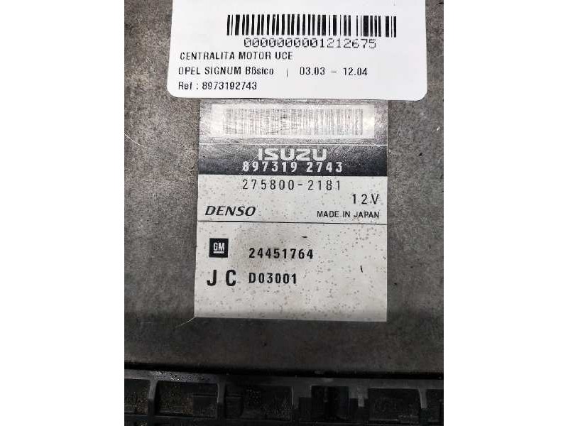 Recambio de centralita motor uce para opel signum básico referencia OEM IAM 2758002181 8973192743 24451764
