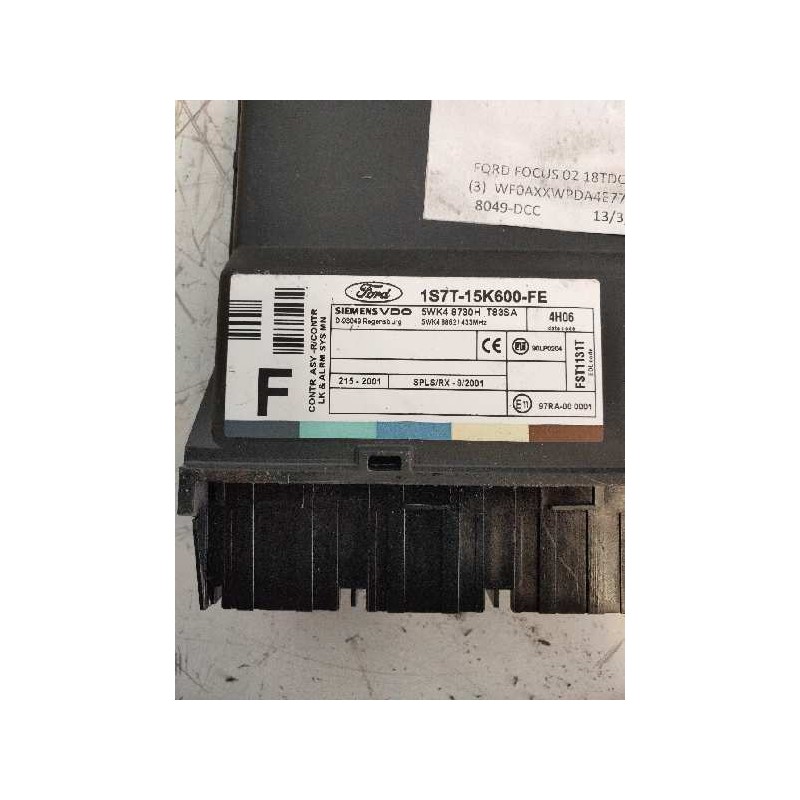 Recambio de modulo electronico para ford focus berlina (cak) 1.8 tdci (5p) referencia OEM IAM 1S7T15K600FE 5WK48730H T83SA