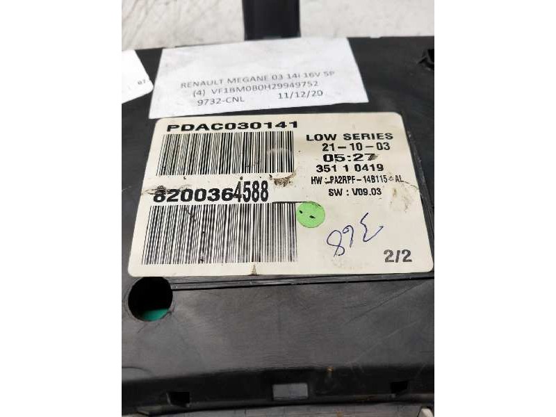 Recambio de cuadro instrumentos para renault megane ii berlina 5p authentique referencia OEM IAM 8200364588 PDAC030141 