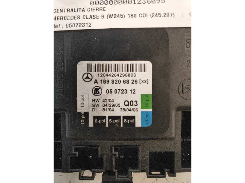 Recambio de centralita cierre para mercedes clase b (w245) 180 cdi (245.207) referencia OEM IAM 05072312 A1698206826 Q03