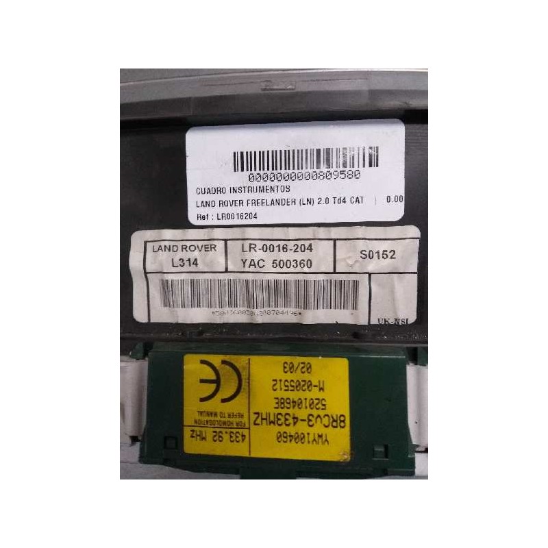 Recambio de cuadro instrumentos para land rover freelander (ln) 2.0 td4 cat referencia OEM IAM LR0016204 YAC500360 L314