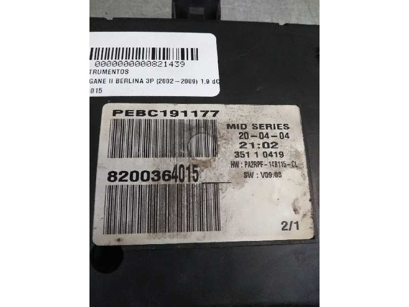 Recambio de cuadro instrumentos para renault megane ii berlina 3p 1.9 dci diesel referencia OEM IAM 8200364015  