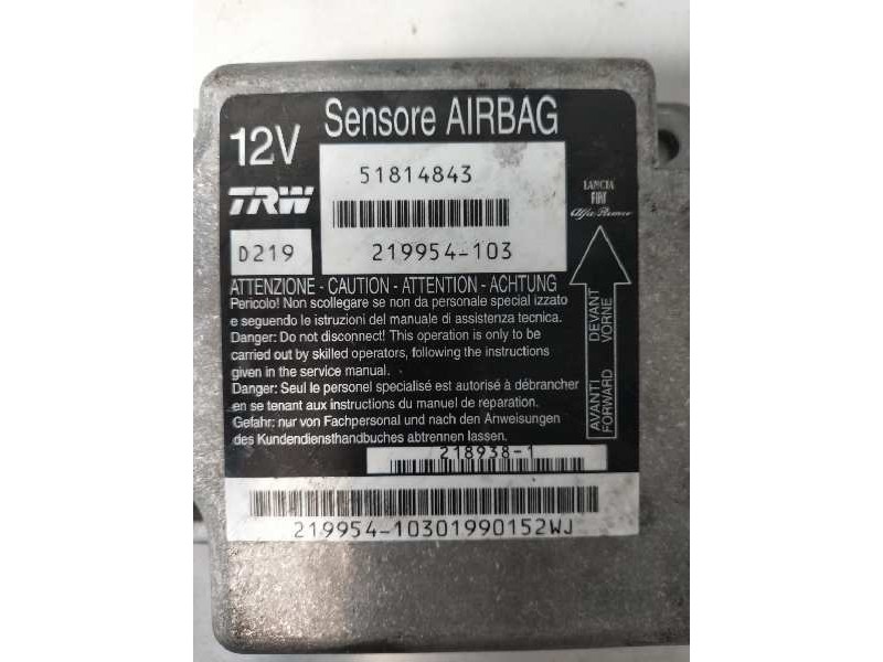 Recambio de centralita airbag para fiat croma (194) 1.9 8v multijet dynamic (12.2007) referencia OEM IAM 51814843 219954103 