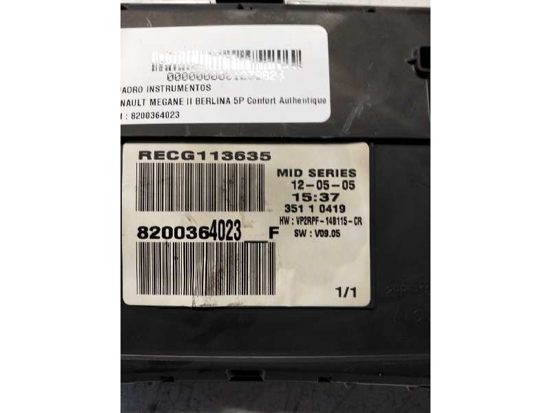 Recambio de cuadro instrumentos para renault megane ii berlina 5p confort authentique referencia OEM IAM 8200364023F 8200364023F