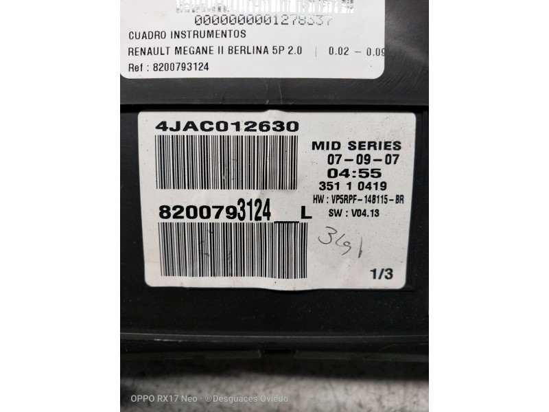 Recambio de cuadro instrumentos para renault megane ii berlina 5p 2.0 referencia OEM IAM 8200793124L 4JAC012630 