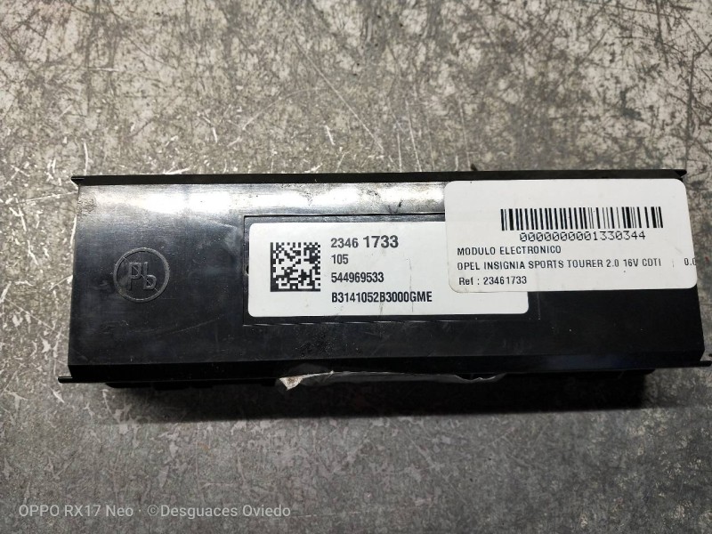 Recambio de modulo electronico para opel insignia sports tourer 2.0 16v cdti referencia OEM IAM 23461733 544969533 