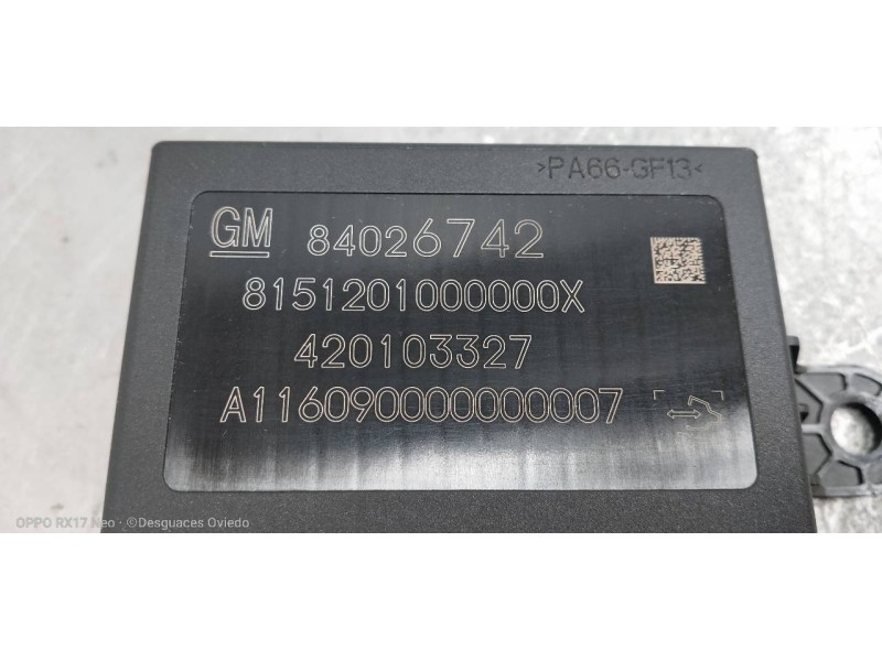 Recambio de modulo electronico para opel astra k lim. 5türig 1.6 cdti dpf referencia OEM IAM 84026742 420103327 