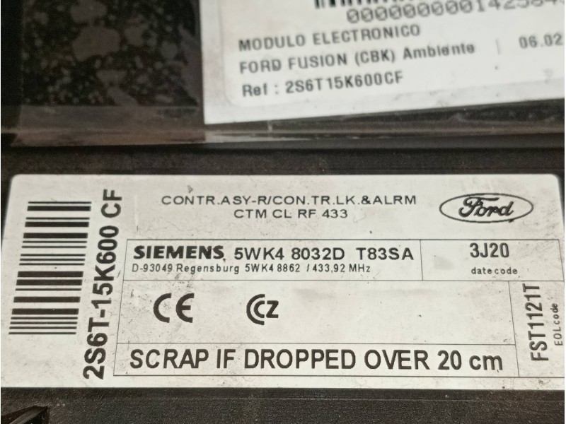 Recambio de modulo electronico para ford fusion (cbk) ambiente referencia OEM IAM 2S6T15K600CF 5WK48032DT83SA 