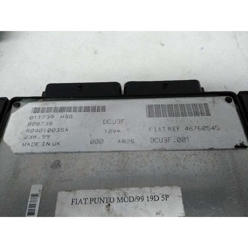 Recambio de centralita motor uce para fiat punto berlina (188) 1.9 diesel eco referencia OEM IAM R04010035A 46760545 80873B