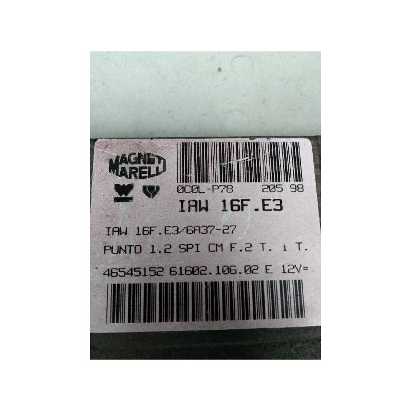 Recambio de centralita motor uce para fiat punto berlina (176) 1.2 cat referencia OEM IAM IAW16FE3 46545152 6160210602