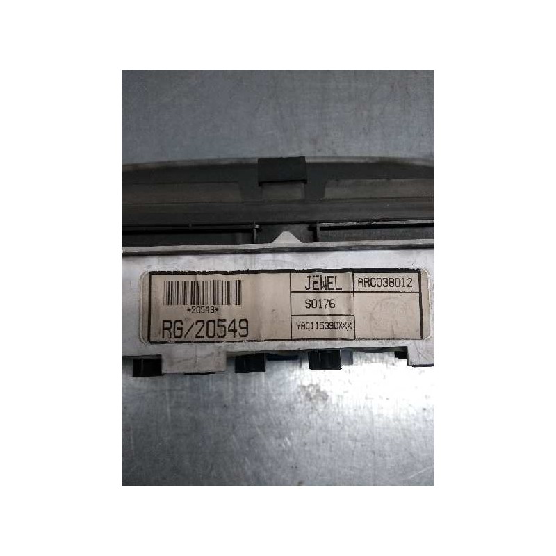 Recambio de cuadro instrumentos para mg rover serie 25 (rf) 2.0 idt cat referencia OEM IAM AR0038012 RG20549 S0176 YAC115390XXX