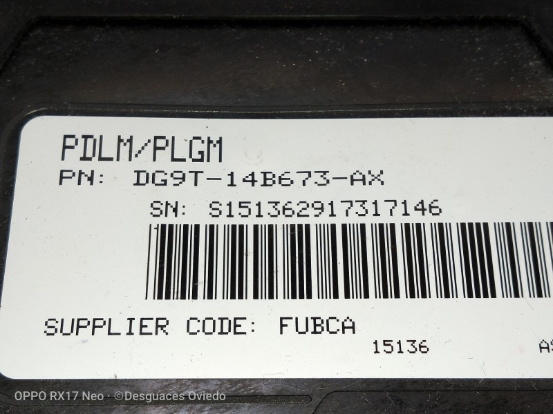 Recambio de modulo electronico para ford mondeo lim. 1.5 ecoboost cat referencia OEM IAM DG9T14B673AX S151362917317146 