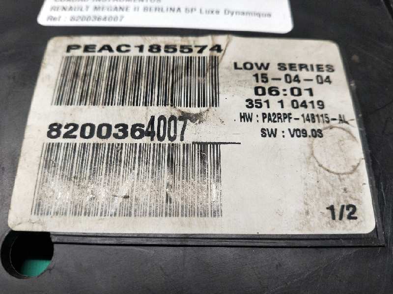 Recambio de cuadro instrumentos para renault megane ii berlina 5p luxe dynamique referencia OEM IAM 8200364007  