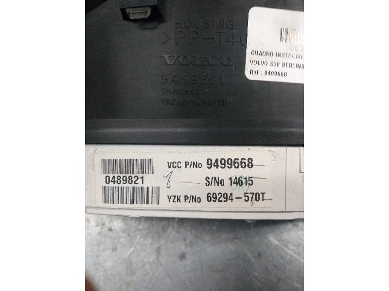 Recambio de cuadro instrumentos para volvo s60 berlina 2.4 (103kw) referencia OEM IAM 9499668 69294570T 14615 36050513