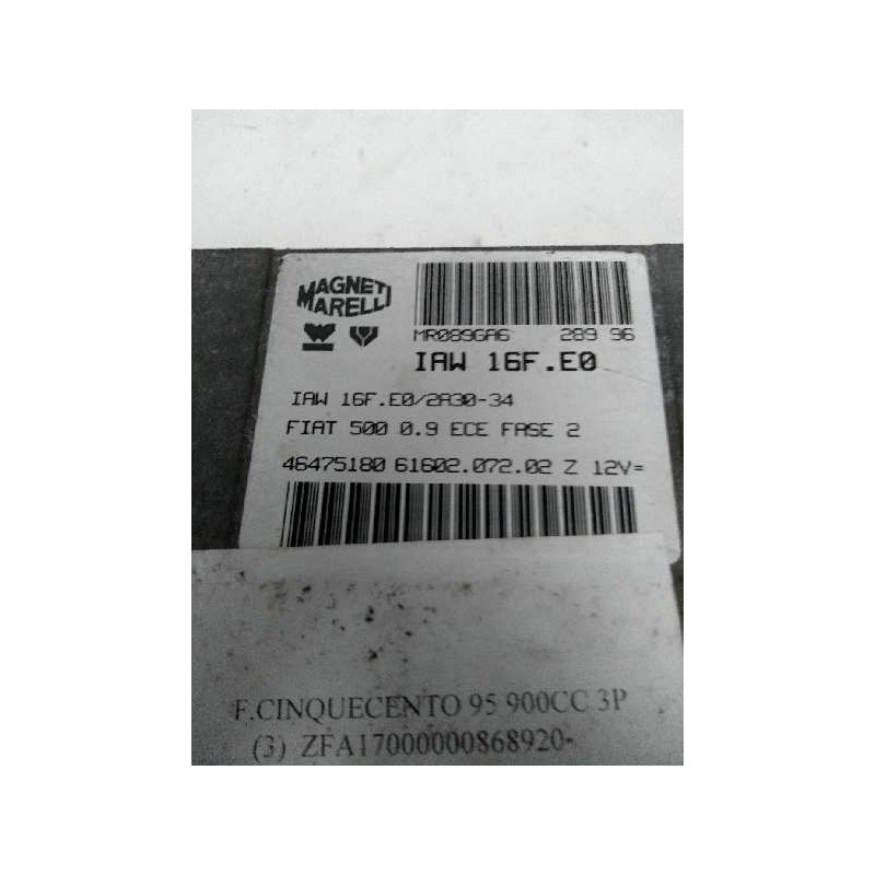Recambio de centralita motor uce para fiat cinquecento (170) 0.9 cat referencia OEM IAM IAW16FE0 46475180 6160207202