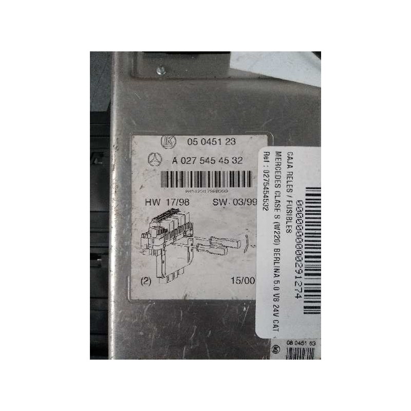 Recambio de caja reles / fusibles para mercedes clase s (w220) berlina 5.0 v8 24v cat referencia OEM IAM 05045123 A0275454532 